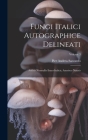 Fungi Italici Autographice Delineati: Additis Nonnullis Extra-Italicis, Asterisco Notatis; Volume 3 By Pier Andrea Saccardo Cover Image