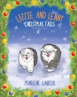 Lizzie and Lenny: Christmas Tails By Marlene Sauriol Cover Image