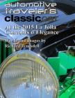 Automotive Traveler's Classic Car At the 2015 La Jolla Concours d'Elegance By Richard Truesdell (Photographer), Richard Truesdell Cover Image