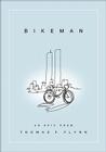 Bikeman: An Epic Poem By Thomas Flynn Cover Image