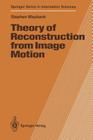 Theory of Reconstruction from Image Motion By Stephen Maybank Cover Image