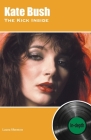 Kate Bush The Kick Inside: In-depth By Laura Shenton Cover Image