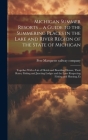 Michigan Summer Resorts ... a Guide to the Summering Places in the Lake and River Region of the State of Michigan; Together With a List of Hotels and By Pere Marquette Railway Company [From (Created by) Cover Image