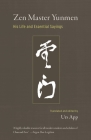 Zen Master Yunmen: His Life and Essential Sayings By Urs App Cover Image