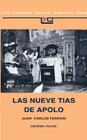 Las Nueve Tias de Apolo (Coleccion Literatura Lyc (Leer y Crear)) Cover Image