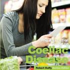 Coeliac Disease: The Essential Guide By Robert Duffy (Editor) Cover Image