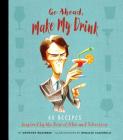 Go Ahead, Make My Drink By Anthony Marinese, Horacio Cassinelli (Illustrator) Cover Image