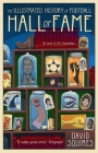 The Illustrated Football (Soccer) Hall of Fame By David Squires Cover Image