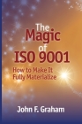 The Magic of ISO 9001: How to Make It Fully Materialize Cover Image