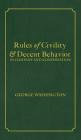 Rules of Civility & Decent Behavior In Company and Conversation By George Washington, Tony Darnell (Editor) Cover Image