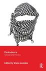 Disobedience: Concept and Practice By Elena Loizidou (Editor) Cover Image