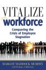 Vitalize Your Workforce: Conquering the Crisis of Employee Stagnation Cover Image