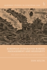 European Integrated Border Management and Solidarity: The Limits of Protection Responsibility (Modern Studies in European Law) Cover Image