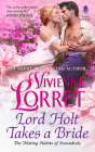 Lord Holt Takes a Bride (The Mating Habits of Scoundrels #1) By Vivienne Lorret Cover Image