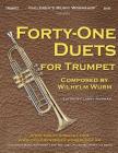 Forty-One Duets for Trumpet: by Wilhelm Wurm By Larry E. Newman Cover Image