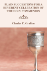 Plain Suggestions for a Reverent Celebration of the Holy Communion Cover Image