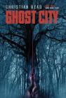 Ghost City: Lark Case Files Book 3 (Lark City Case Files #3) Cover Image
