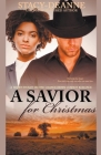 A Savior for Christmas By Stacy-Deanne Cover Image