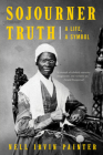 Sojourner Truth: A Life, A Symbol Cover Image
