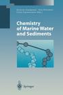 Chemistry of Marine Water and Sediments By Antonio Gianguzza (Editor), Ezio Pelizzetti (Editor), Silvio Sammartano (Editor) Cover Image