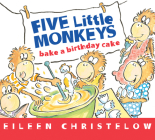 Five Little Monkeys Bake a Birthday Cake Board Book (A Five Little Monkeys Story) By Eileen Christelow, Eileen Christelow (Illustrator) Cover Image