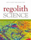 Regolith Science By Keith Scott (Editor), Colin Pain (Editor) Cover Image