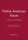 Native American Voices 2e By Steven Mintz (Editor) Cover Image