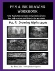 Pen and Ink Drawing Workbook Vol. 7: Learn to Draw Nightscapes By Rahul Jain Cover Image