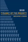 Tyranny of the Minority: The Subconstituency Politics Theory of Representation By Benjamin Bishin Cover Image