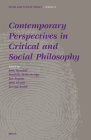 Contemporary Perspectives in Critical and Social Philosophy: (Social and Critical Theory #2) Cover Image
