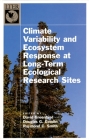 Climate Variability and Ecosystem Response at Long-Term Ecological Research Sites (Long-Term Ecological Research Network) By David Greenland (Editor), Douglas G. Goodin (Editor), Raymond C. Smith (Editor) Cover Image