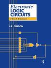 Electronic Logic Circuits By J. Gibson Cover Image