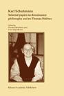 Selected Papers on Renaissance Philosophy and on Thomas Hobbes By Karl Schuhmann, Piet Steenbakkers (Editor), Cees Leijenhorst (Editor) Cover Image