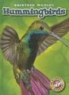 Hummingbirds (Backyard Wildlife) By Megan Borgert-Spaniol Cover Image