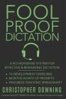 Fool Proof Dictation: A No-Nonsense System for Effective & Rewarding Dictation By Scott Baker (Foreword by), Christopher Downing Cover Image
