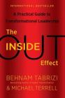 Inside-Out Effect: A Practical Guide to Transformational Leadership Cover Image