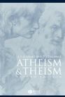 Atheism and Theism (Great Debates in Philosophy #1) By J. J. C. Smart, J. J. Haldane Cover Image