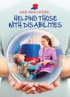 Helping Those with Disabilities Cover Image
