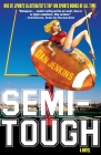 Semi-Tough: A Novel Cover Image