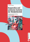 Kooperative Und Autonome Systeme Der Medizintechnik: Funktionswiederherstellung Und Organersatz Cover Image
