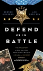Defend Us in Battle: The True Story of Ma2 Navy Seal Medal of Honor Recipient Michael A. Monsoor Cover Image