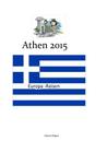 Europa - Reisen: Athen 2015 (Momente #13) Cover Image