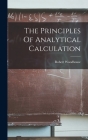 The Principles Of Analytical Calculation By Robert Woodhouse Cover Image