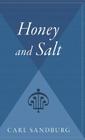 Honey And Salt By Carl Sandburg Cover Image