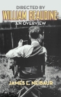 Directed by William Beaudine: An Overview (hardback) By James L. Neibaur Cover Image