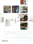 Gracious Living: Home Design for Your Future Cover Image