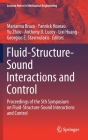 Fluid-Structure-Sound Interactions and Control: Proceedings of the 5th Symposium on Fluid-Structure-Sound Interactions and Control (Lecture Notes in Mechanical Engineering) Cover Image