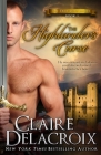 The Highlander's Curse: A Medieval Scottish Romance (True Love Brides #2) Cover Image