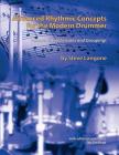 Advanced Rhythmic Concepts for the Modern Drummer: Volume 1. Subdivisions and Groupings By Jim Repa (Editor), Steve Langone Cover Image