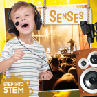 Senses (Step Into STEM) By William Anthony Cover Image